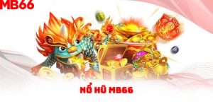 nổ hũ Mb66